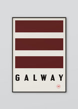 Load image into Gallery viewer, Inspired by the GAA county colours of maroon and white, our Galway poster is beautifully screen printed by hand