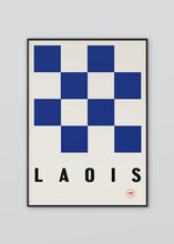Load image into Gallery viewer, Inspired by the GAA county colours of blue and white, our Laois poster is beautifully screen printed by hand
