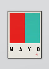 Load image into Gallery viewer, Inspired by the GAA county colours of Green and Red, our Mayo poster is beautifully screen printed by hand