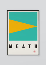 Load image into Gallery viewer, Inspired by the GAA county colours of green and gold, our Meath poster is beautifully screen printed by hand