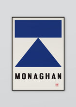 Load image into Gallery viewer, Inspired by the GAA county colours of blue and white, our Monaghan poster is beautifully screen printed by hand