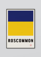 Load image into Gallery viewer, Inspired by the GAA county colours of primrose and blue, our Roscommon poster is beautifully screen printed by hand