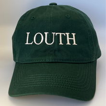 Load image into Gallery viewer, Green cap with &#39;LOUTH&#39; embroidered in  white on a green background
