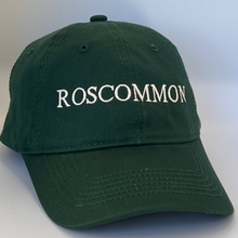 Load image into Gallery viewer, Green cap with &#39;ROSCOMMON&#39; text  embroidered in white on a green background
