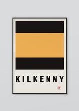 Load image into Gallery viewer, Inspired by the GAA county colours of black and amber, our Kilkenny poster is beautifully screen printed by hand 
