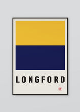 Load image into Gallery viewer, Inspired by the GAA county colours of blue and gold, our Longford poster is beautifully screen printed by hand
